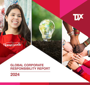 TJX Delivering Real Value Every Day - Global Corporate Responsibility Report